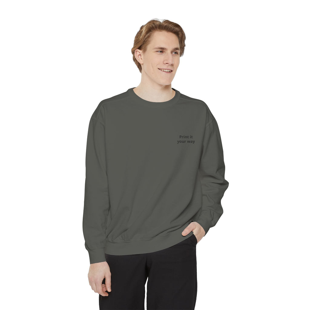 Sweatshirt — "Own It Your Way" Minimal Chest-Print Crewneck