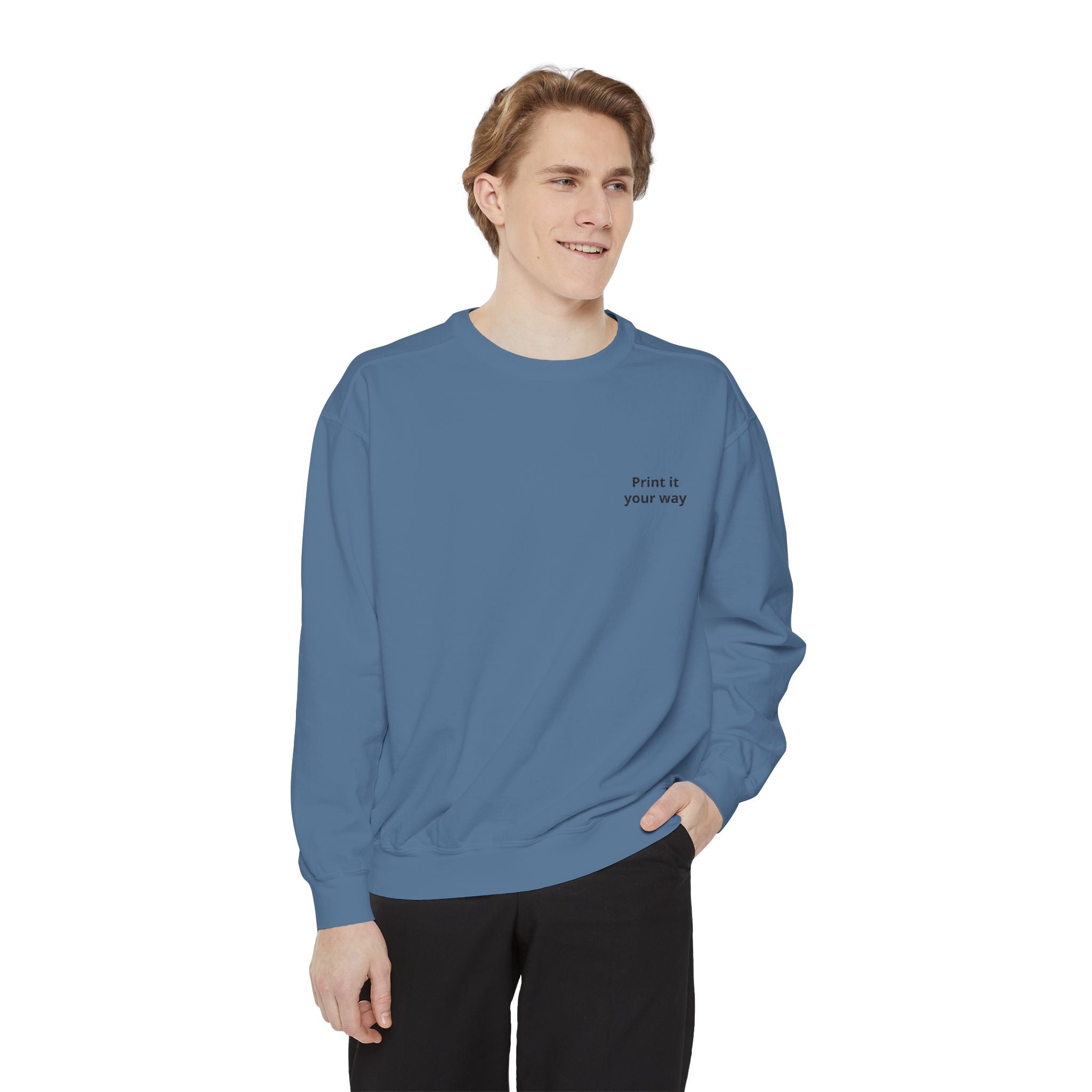 Sweatshirt — "Own It Your Way" Minimal Chest-Print Crewneck