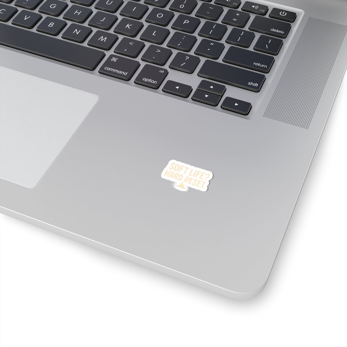 Soft Life? Hard Reset. Kiss-Cut Sticker — Motivational Laptop Decal