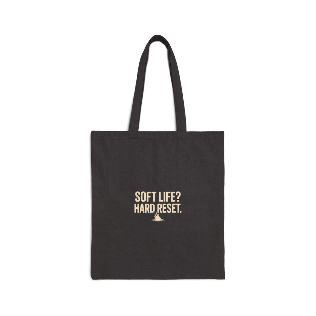 Canvas Tote Bag — “Soft Life? Hard Reset” Minimalist Everyday Market Tote