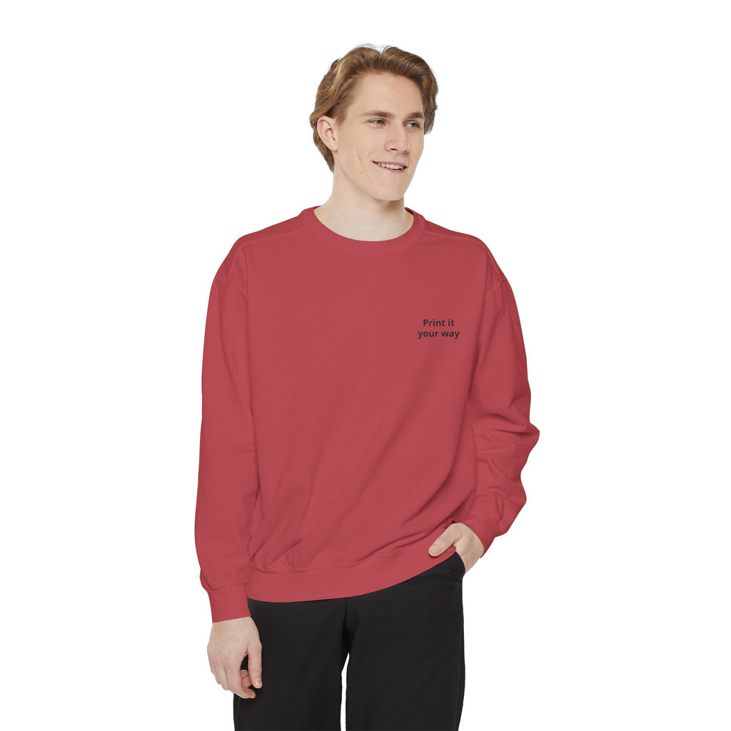 Sweatshirt — "Own It Your Way" Minimal Chest-Print Crewneck