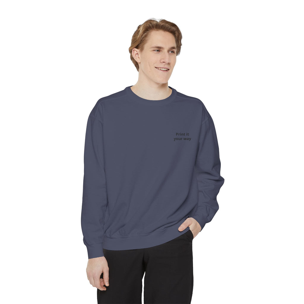Sweatshirt — "Own It Your Way" Minimal Chest-Print Crewneck