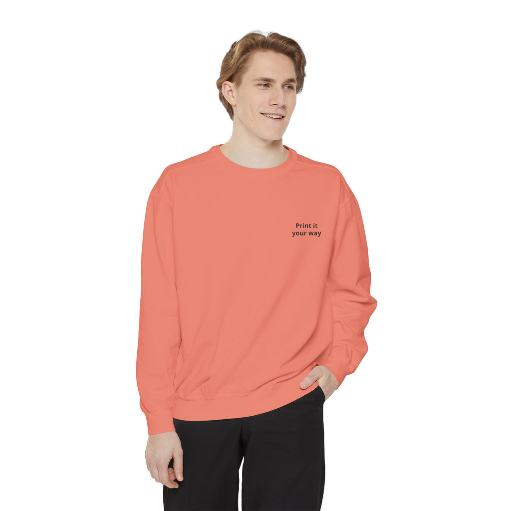 Sweatshirt — "Own It Your Way" Minimal Chest-Print Crewneck