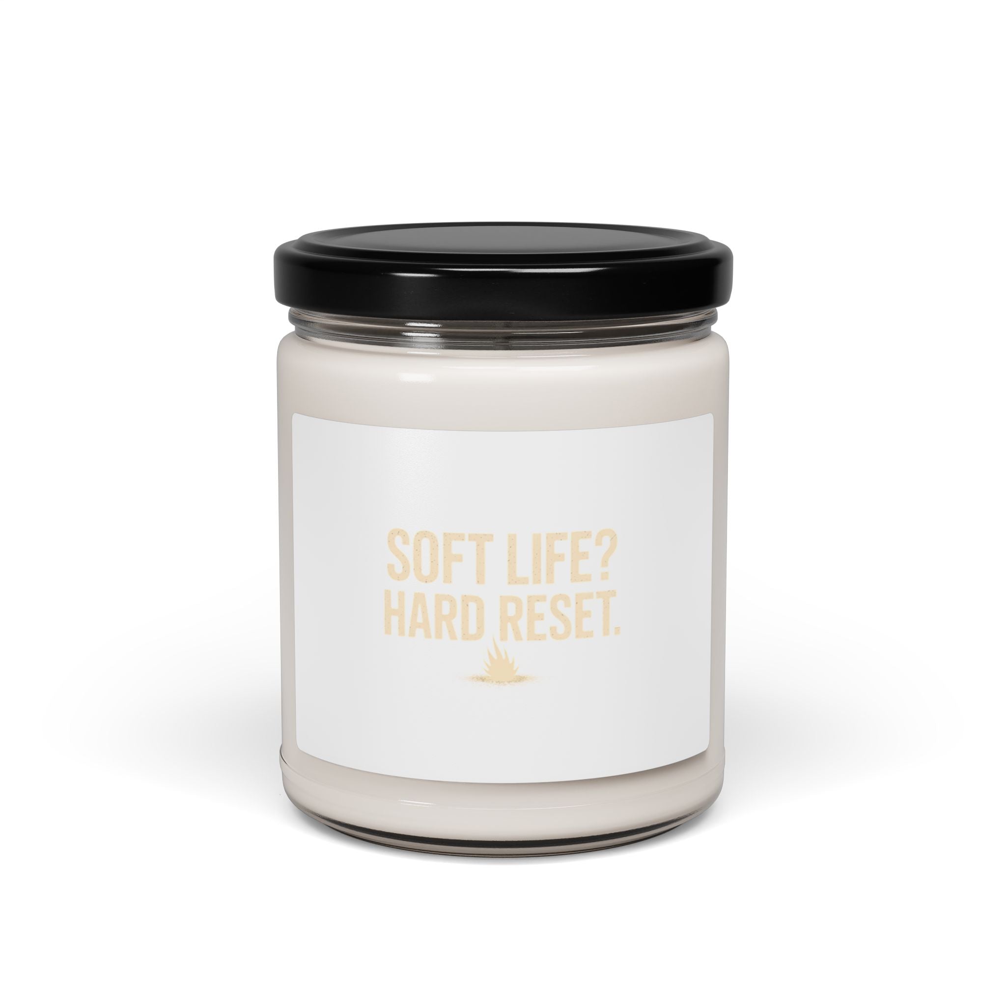 Soy Candle — “Soft Life? Hard Reset.” Scented 9oz Jar (Relaxing Home Gift)