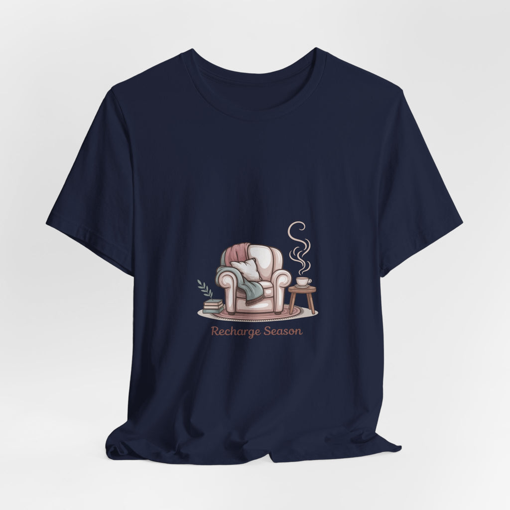 Recharge Season Tee — Cozy Armchair & Coffee Relaxation T‑Shirt